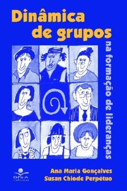 Dinâmica de grupos: na formação de lideranças