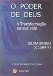 O Poder de Deus: a Transformação de Sua Vida