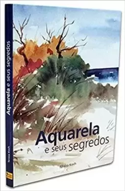 Aquarela E Seus Segredos