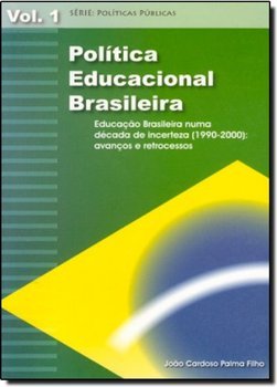 Política Educacional Brasileira - vol. 1