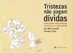 Tristezas Não Pagam Dívidas