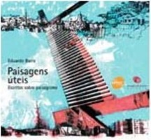 Paisagens Úteis: Escritos Sobre Paisagismo