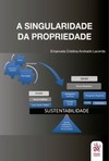 A singularidade da propriedade: sustentabilidade como fiel da balança da propriedade na era digital