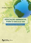 Educação ambiental para o século XXI: no Brasil e no mundo