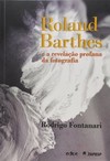 Roland Barthes e a revelação profana da fotografia