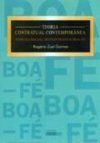 Teoria Contratual Contemporânea: Função Social do Contrato e Boa-Fé
