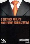 O Servidor Público na Reforma Administrativa