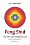 Feng shui: terapia de ambientes
