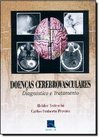 Doenças Cerebrovasculares: Diagnóstico e Tratamento