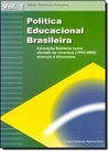 Política Educacional Brasileira - vol. 1