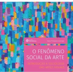 O fenômeno social da arte