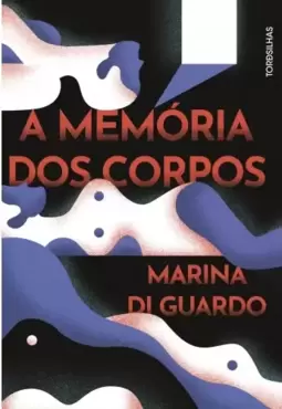 A memória dos corpos