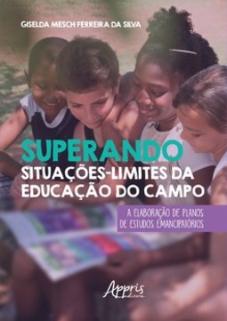 Superando situações-limites da educação do campo: a elaboração de planos de estudos emancipatórios