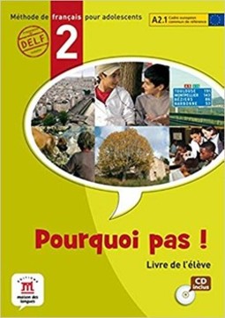 Pourquoi pas! 2: livre de l'élève avec CD