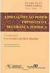 Limitações ao Poder Impositivo e Segurança Jurídica