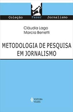 Metodologia de pesquisa em jornalismo