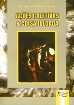 Ações Coletivas e Coisa Julgada