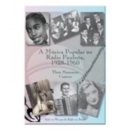 A Música Popular no Rádio Paulis, 1928-1960