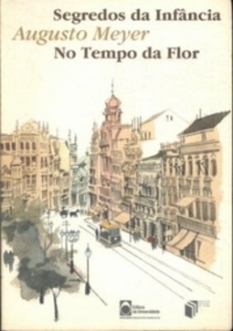 Segredos da Infância, No Tempo da Flor