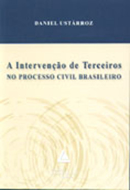 A intervenção de terceiros no processo civil brasileiro