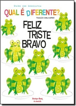 Qual E Diferente? Feliz, Triste, Bravo