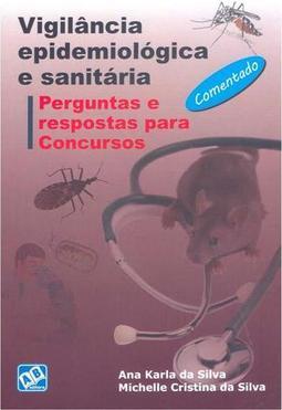 Vigilância Epidemiológica e Sanitária