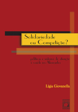 Solidariedade ou competição?: políticas e sistema de atenção à saúde na Alemanha