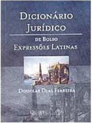 Dicionário Jurídico de Bolso: Expressões Latinas