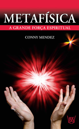 Metafísica - A grande força espiritual