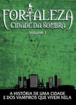 Fortleza Cidade da Sombra Vol. 1 #1