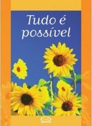 Tudo é Possível