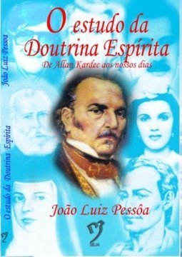 O Estudo da Doutrina Espírita: de Allan Kardec aos Nossos Dias