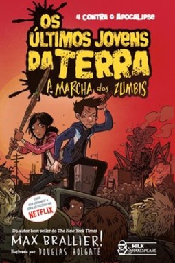 Os últimos jovens da Terra: a marcha dos zumbis