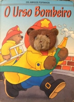 O Urso Bombeiro (Os amigos fofinhos)