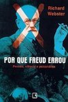 Por que Freud Errou: Pecado, Ciência e Psicanálise