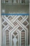 Agosto no Cairo