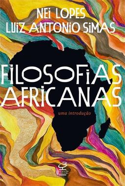 FILOSOFIAS AFRICANAS: UMA INTRODUÇAO