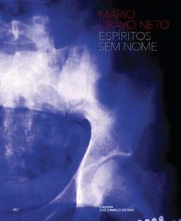 MARIO CRAVO NETO: ESPIRITOS SEM NOME