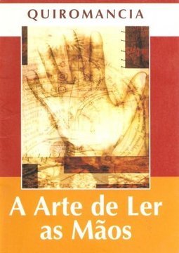 Quiromancia: A Arte de Ler as Mãos