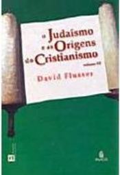 O judaísmo e as origens do cristianismo