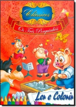 Ler E Colorir Classicos:  3 Porquinhos