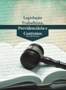 Legislação Trabalhista, Previdenciária e Contratos