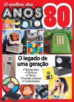 Guia mundo em foco especial: anos 80