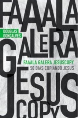 Faaala Galera JesusCopy