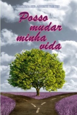 Posso mudar minha vida