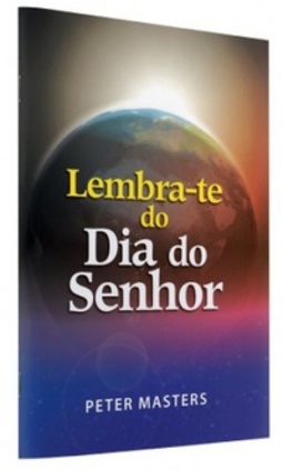 Lembra-te do Dia do Senhor
