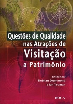 Questões de Qualidade nas Atrações de Visitação a Patrimônio