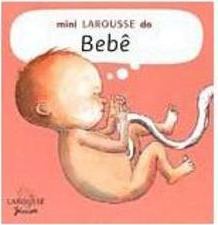 Mini Larousse do Bebê