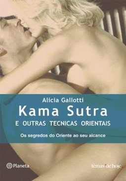 Kama Sutra e Outras Técnicas Orientais