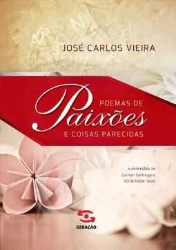 POEMAS DE PAIXOES E COISAS PARECIDAS
